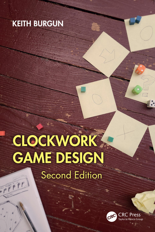 Clockwork Game Design - 9781032771571 by Keith Burgun, 9781032771571