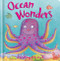 Ocean Wonders by Dorothea DePrisco Wang, Daniel J. Mahoney, 9781846661679