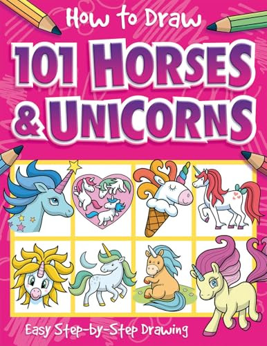 How to Draw 101 Horses and Unicorns by Barry Green, Barry Green, 9781789581898
