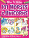 How to Draw 101 Horses and Unicorns by Barry Green, Barry Green, 9781789581898