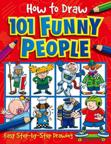 How to Draw 101 Funny People by Barry Green, Dan Green, 9781842297391