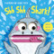 Shh Shh Shark! by Georgie Taylor, Carrie Hennon, 9781789583175