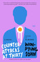 Counterattacks at Thirty (A Novel) by Won-pyung Sohn, Sean Lin Halbert, 9780063378100