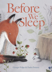 Before We Sleep by Paolo  Proietti, Giorgio  Volpe, Angus Yuen-Killick, 9781636550046