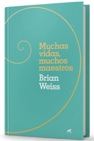 Muchas vidas, muchos maestros (Edición de Regalo)  / Many Lives, Many Masters (Gift Edition) (Spanish Edition) - 9786073847605 by Brian Weiss, 9786073847605