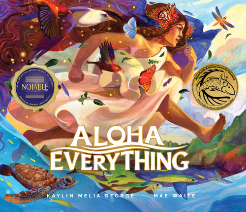Aloha Everything by Kaylin Melia George, Mae Gallery LLC, 9781636551128