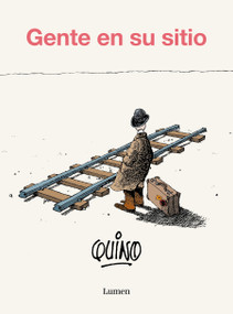 Gente en su sitio / People in Their Place (Spanish Edition) by Quino, 9788426431141