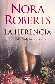 La herencia / Inheritance: The Lost Bride (Spanish Edition) by Nora Roberts, 9788491299110