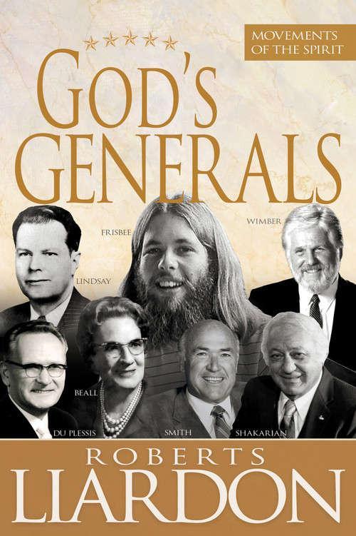 God's Generals by Roberts Liardon, 9798887693460