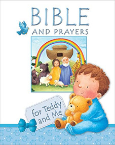 Bible and Prayers for Teddy and Me by Christina Goodings, Janet Samuel, 9780745964522