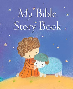 My Bible Story Book - 9780745965956 by Sophie Piper, Dubravka Kolanovic, 9780745965956
