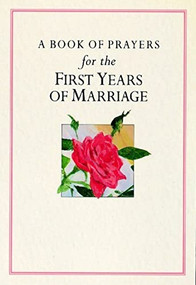 A Book of Prayers for the First Years of Marriage by Sue Pontefract, 9780745933597