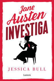 Jane Austen investiga: La desdichada sombrerera / Miss Austen Investigates (Spanish Edition) by Jessica Bull, 9788426425805