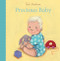 Precious Baby by Bob Hartman, Ruth Hearson, 9780745977928