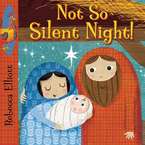 Not So Silent Night by Rebecca Elliott, 9780745965604