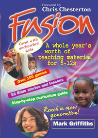 Fusion (A whole year's worth of teaching for 5-12s) by Mark Griffiths, 9781854245267