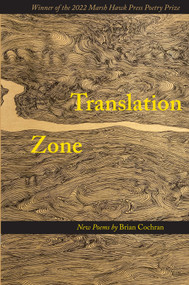 Translation Zone by Brian Cochran, 9780998658254