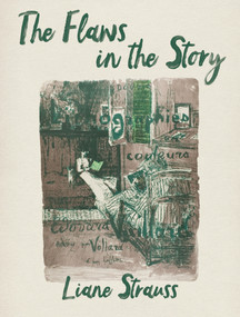 The Flaws in the Story by Liane Strauss, 9780998658278