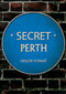 Secret Perth by Gregor Stewart, 9781398108387