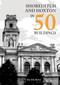 Shoreditch and Hoxton in 50 Buildings by Lucy McMurdo, 9781398116122
