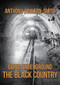 Going Underground: The Black Country by Anthony Poulton-Smith, 9781398116221