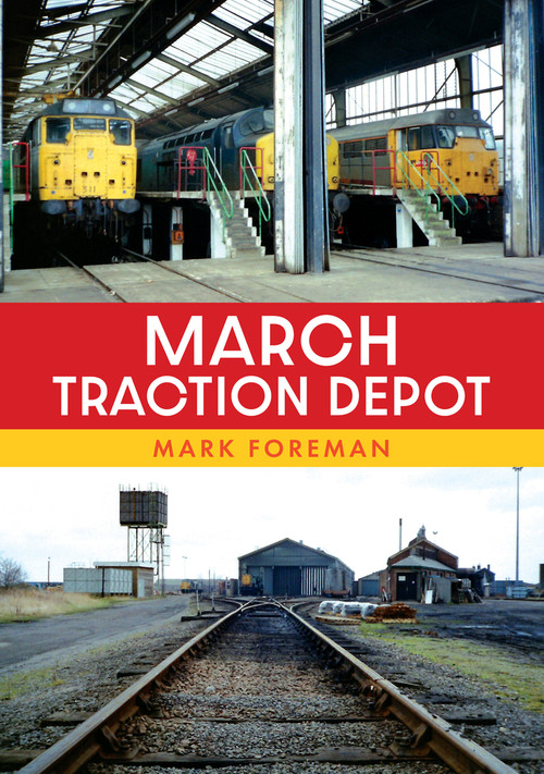 March Traction Depot by Mark Foreman, 9781398117815