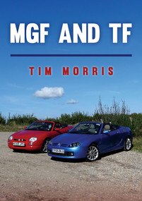 MGF and TF by Tim Morris, 9781398118096