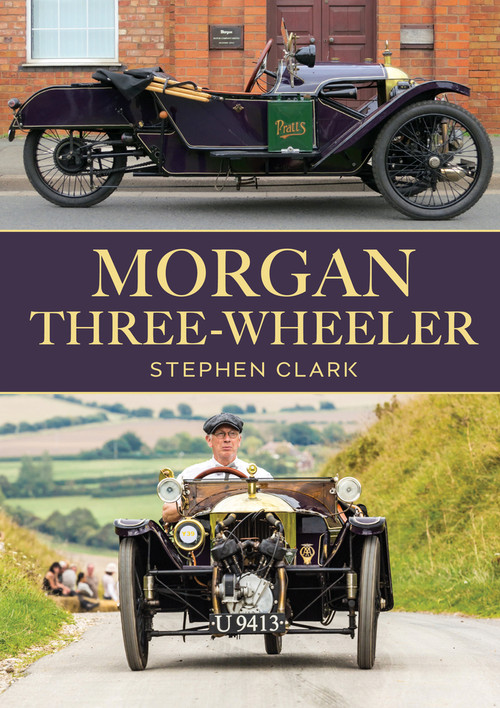 Morgan Three-Wheeler by Stephen Clark, 9781398118119