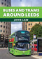 Buses and Trams Around Leeds by John Law, 9781398118430