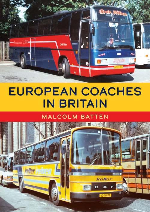 European Coaches in Britain by Malcolm Batten, 9781398118454