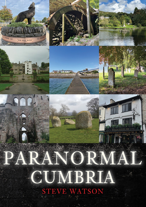 Paranormal Cumbria - 9781398118751 by Steve Watson, 9781398118751