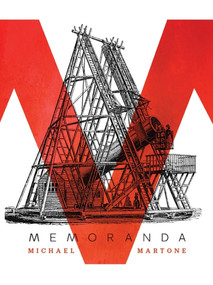 Memoranda by Michael Martone, 9781495157622