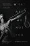 What Are We Not For by Tommye Blount, Tommye Blount, 9781495157639