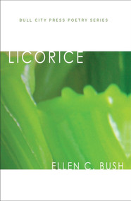 Licorice by Ellen C Bush, 9781495178788