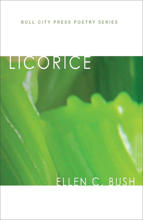 Licorice by Ellen C Bush, 9781495178788