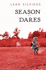 Season of Dares by Leah Silvieus, 9781495178795