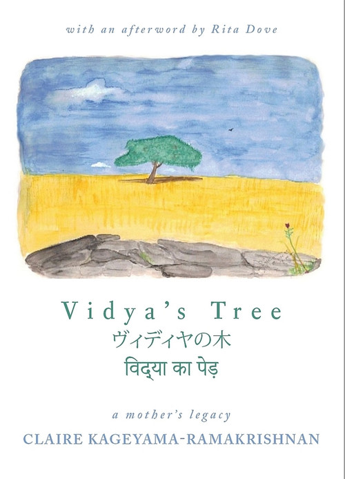 Vidya's Tree by Claire Kageyama-Ramakrishnan, Rita Dove, 9781495178832