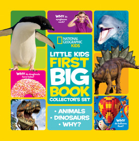 National Geographic Little Kids First Big Book Collector's Boxed Set: Animals, Dinosaurs, and Why? (A 3 Book Set for Curious Kids) by National Geographic Kids, 9781426320101
