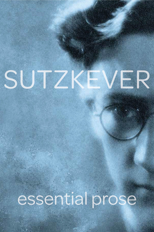 Sutzkever Essential Prose - 9781734387261 by Avrom Sutzkever, 9781734387261