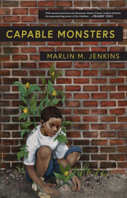 Capable Monsters by Marlin M Jenkins, 9781949344127