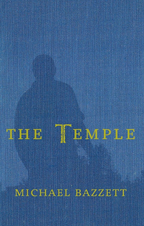 Temple, The by Michael Bazzett, 9781949344165