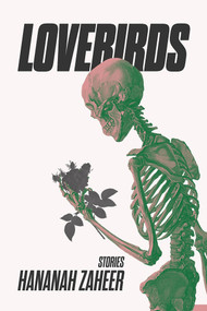 Lovebirds - 9781949344257 by Hananah Zaheer, Hananah Zaheer, 9781949344257