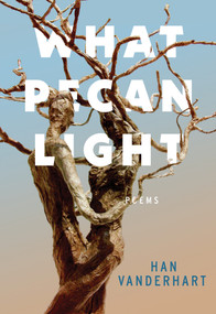 What Pecan Light by Han VanderHart, 9781949344356