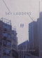 Sky Ladders by Ethan Chua, 9781949344486