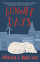Ahnwee Days by William E Burleson, 9781963614008