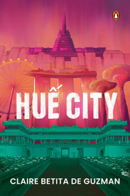 Hue City by Claire Betita de Guzman, 9789815144277