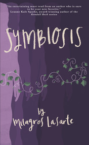 Symbiosis by Milagros Lasarte, 9798987718148