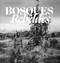 Bosques Rebeldes (Spanish Edition) by Pavel Hroch, León García Lam, 9781836360018