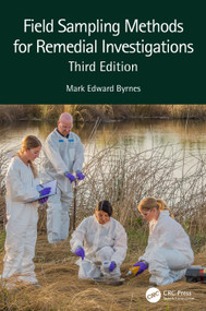 Field Sampling Methods for Remedial Investigations by Mark Edward Byrnes, 9781032255705