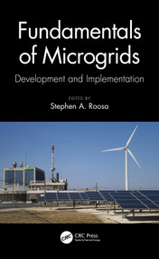 Fundamentals of Microgrids (Development and Implementation) by Stephen A. Roosa, 9780367535414